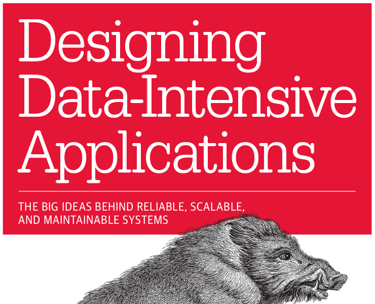 Designing Data-Intensive Applications